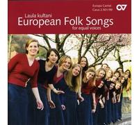 Laula Kultani - European Folk Songs For Equal Voices