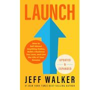 Jeff Walker Launch (Updated & Expanded Edition) (Copertina rigida)