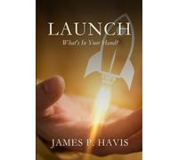 Launch: What is in your hands?