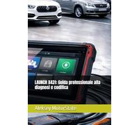 LAUNCH X431: Guida professionale alla diagnosi e codifica