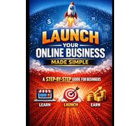 LAUNCH - Your Online Business Made Simple