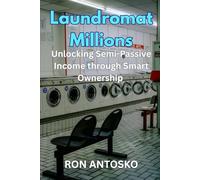 Laundromat Millions: Unlocking Semi-Passive Income through Smart Ownership