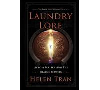 Laundry Lore: Across Sea, Sky, and the Realms Between