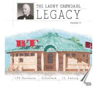 The Danish Radio Symphony Orchestra; Launy Grondahl - The Launy Grondahl Legacy, Vol. 9