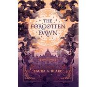 Laura A Blake The Forgotten Dawn (Copertina rigida) Shattered Sky Saga