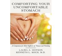 Laura A Dotson Kenneth L K Comforting Your Uncomfortable Stom (Copertina rigida)