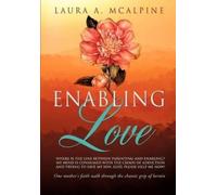 Laura A McAlpine Enabling Love (Tascabile)