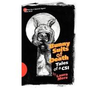 Laura A Merz Bunny Suits of Death (Tascabile)