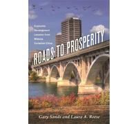 Laura A. Reese Gary Sands Roads to Prosperity (Tascabile)