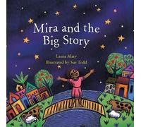 Laura Alary Mira and the Big Story (Tascabile)