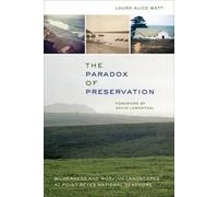 Laura Alice Watt The Paradox of Preservation (Tascabile)