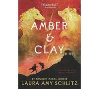 Laura Amy Schlitz Amber and Clay (Tascabile)