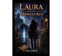 Laura and the Obsidian Key