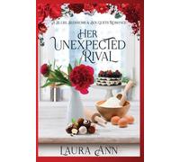 Laura Ann Her Unexpected Rival (Tascabile)