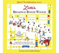Laura Ann Trimble Elbogen Latte's Broadway Boogie Woogie (Tascabile)