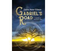 Laura Anne Gilman Gabriel's Road (Tascabile) Devil's West