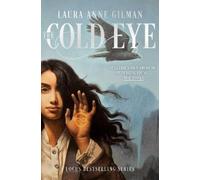 Laura Anne Gilman The Cold Eye (Copertina rigida) Devil's West