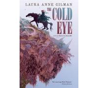 Laura Anne Gilman The Cold Eye (Tascabile) Devil's West