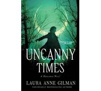 Laura Anne Gilman Uncanny Times (Tascabile) Huntsmen