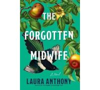 Laura Anthony The Forgotten Midwife (Copertina rigida)