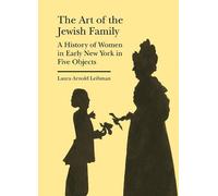 Laura Arnold Le The Art of the Jewish Family - A History of W (Copertina rigida)