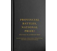 Laura B. Stephenson André Blais Andrea Law Provincial Battle (Copertina rigida)