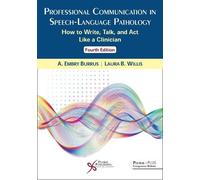 Laura B. Willis A. Em Professional Communication in Speech-Language (Tascabile)