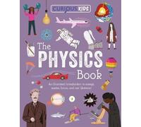 Laura Baker Curious Kids: The Physics Book (Tascabile) Curious Kids Library