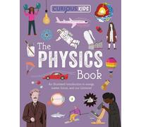 Laura Baker Curious Kids: The Physics Book (Tascabile) Curious Kids Library