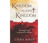 Laura Baker Kingdom Against Kingdom (Tascabile)