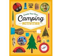Laura Baker Lonely Planet Kids Create Your Own Camping Activi (Copertina rigida)