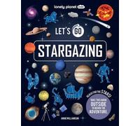 Lonely Planet Kids Let's Go Stargazing