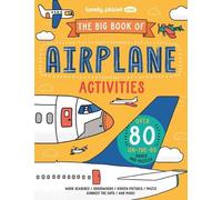 Laura Baker Lonely Planet Kids the Big Book of Airplane Activities (Tascabile)