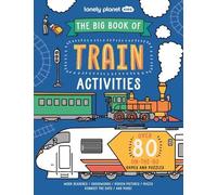 Laura Baker Lonely Planet Kids the Big Book of Train Activities (Tascabile)
