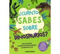 Laura Baker Mar ¿Cuánto sabes sobre dinosaurios? (Castellano - A PAR (Tascabile)