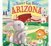 Laura Baker The Easter Egg Hunt in Arizona (Copertina rigida) Easter Egg Hunt in