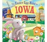 Laura Baker The Easter Egg Hunt in Iowa (Copertina rigida) Easter Egg Hunt in