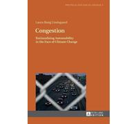 Laura Bang Lindegaard Congestion (Copertina rigida) Political and Social Change