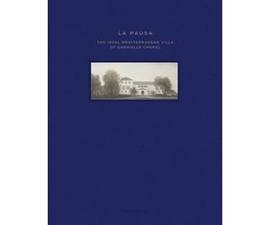 Laura Bartolom Philippe Co La Pausa: The Ideal Mediterranean (Copertina rigida)