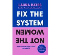 Fix the System, Not the Women