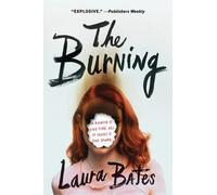 Laura Bates The Burning (Tascabile)