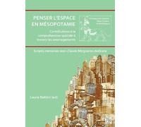 Laura Battini Penser l’espace en Mésopotamie : contributions à la co (Tascabile)