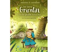 Laura Bednarski Der kleine Grimlin und die große Portion Mut (Copertina rigida)