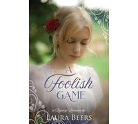 Laura Beers A Foolish Game (Tascabile) Regency Brides: A Promise of Love