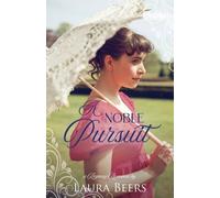 Laura Beers A Noble Pursuit (Tascabile) Regency Brides: A Promise of Love