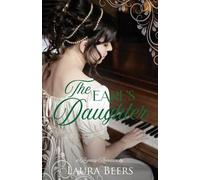Laura Beers The Earl's Daughter (Tascabile) Regency Brides: A Promise of Love