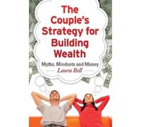 Laura Bell The Couple's Strategy for Building Wealth (Tascabile)