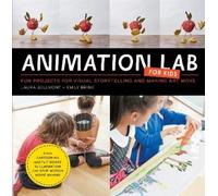Laura Bellmont Emily Brink Animation Lab for Kids (Tascabile) Lab for Kids