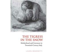 Laura Benedetti Tigress in the Snow (Tascabile)
