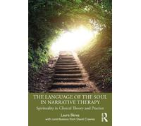 Laura Béres The Language of the Soul in Narrative Therapy (Tascabile)